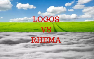 LOGOS vs RHEMA