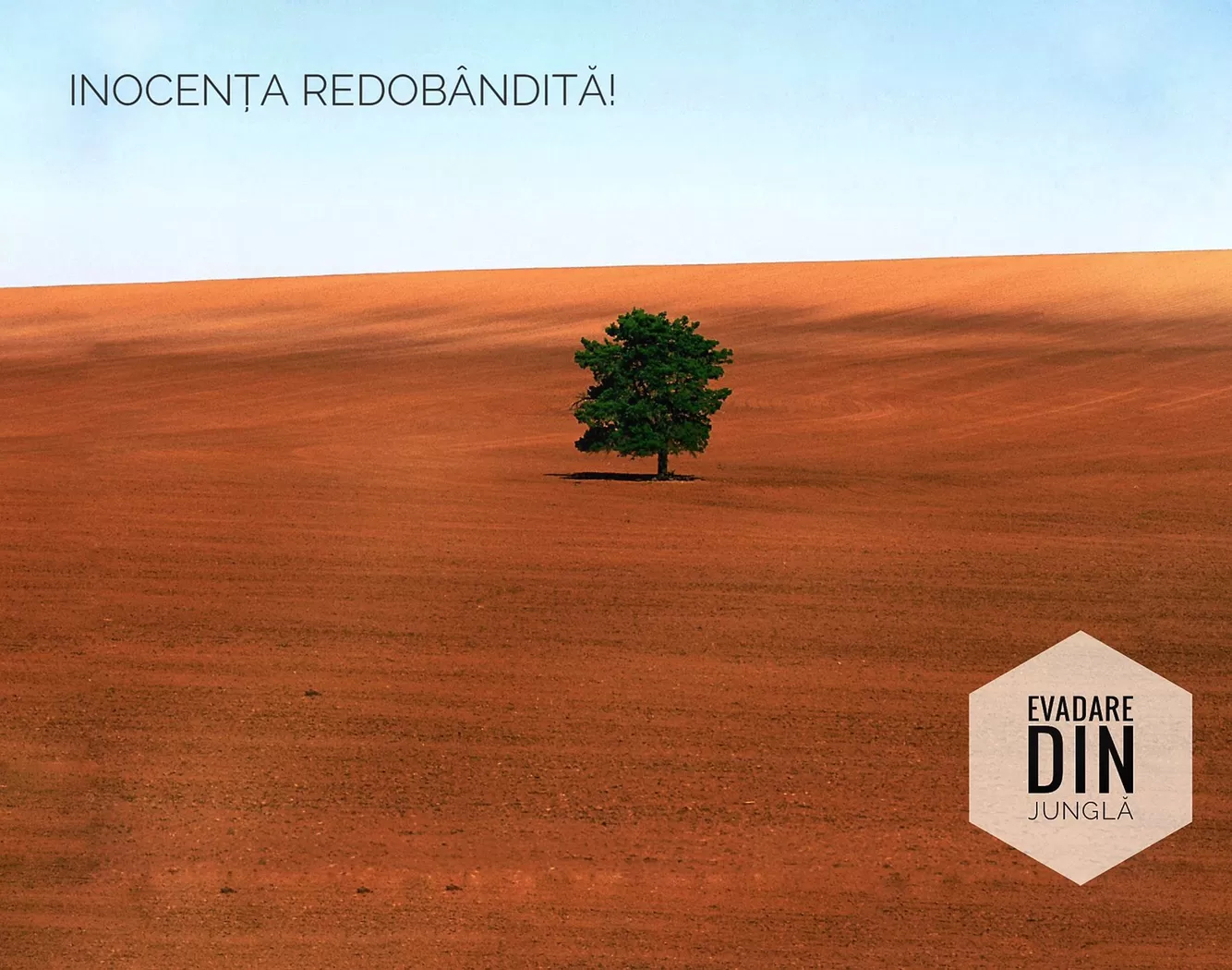 Inocența redobândită!