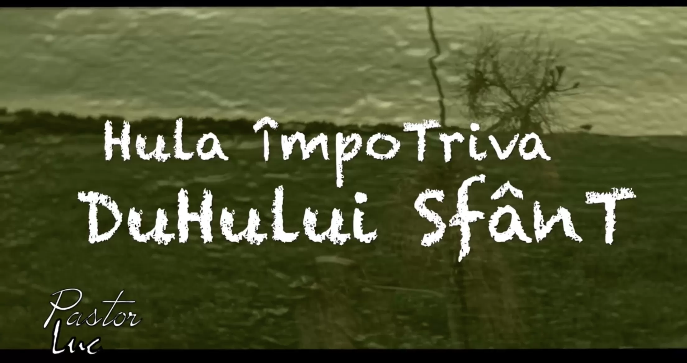 Hula împotriva Duhului Sfânt.